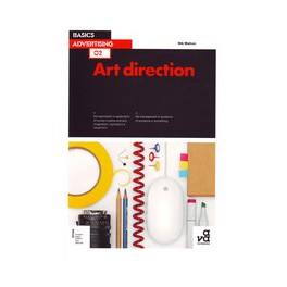 Basics Advertising 02: Art Direction
