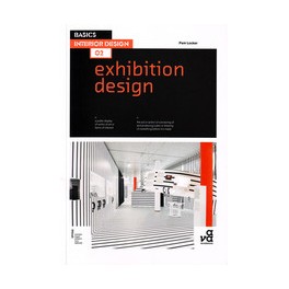 Basics Interior Design 02: Exhibition Design