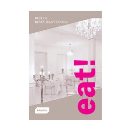 Eat! Best of Restaurant Design