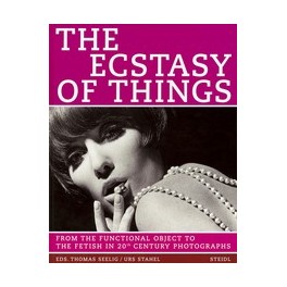 The Ecstasy of Things