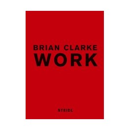 Brian Clarke: Work