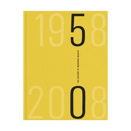 The History of Moderna Museet 1958-2008