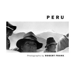 Robert Frank: Peru