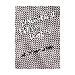 Younger than Jesus