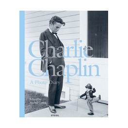 Charlie Chaplin.  A Photo Diary