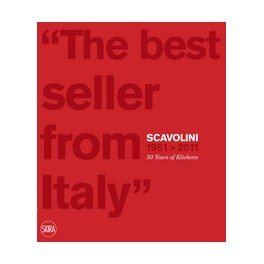 Scavolini 1961 - 2011: 50 Years of Kitchens