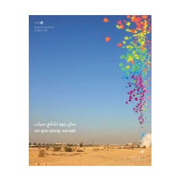 Cai Guo-Qiang: Saraab