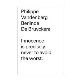 Berlinde De Bruyckere: Philippe Vandenberg