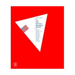 The New American Abstraction 1950 - 1970