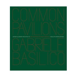 Gabriele Basilico: Common Pavilions
