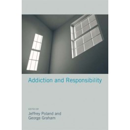 Addiction and Responsibility