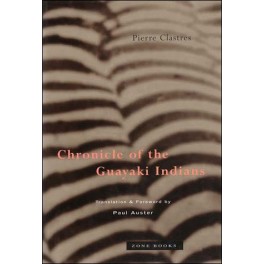 Chronicle of the Guayaki Indians