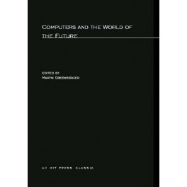 Computers and the World of the Future