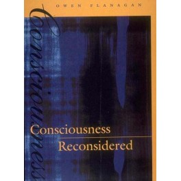 Consciousness Reconsidered