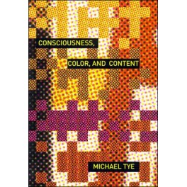 Consciousness, Color, and Content