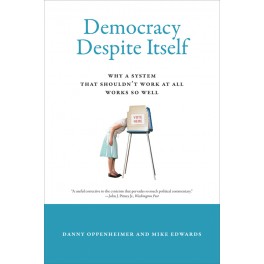 Democracy Despite Itself