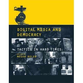 Digital Media and Democracy