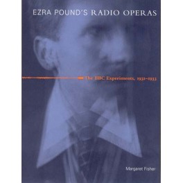 Ezra Pound's Radio Operas