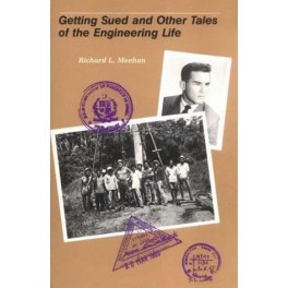 Getting Sued and Other Tales of the Engineering Life