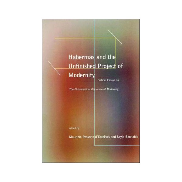 Habermas And the Unfinished Project of Modernity