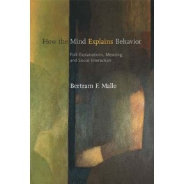 How the Mind Explains Behavior