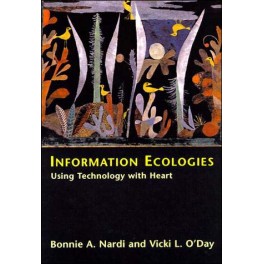 Information Ecologies