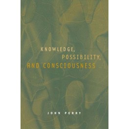 Knowledge, Possibility, and Consciousness