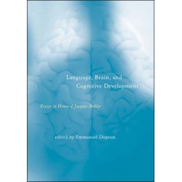 Language, Brain, and Cognitive Development
