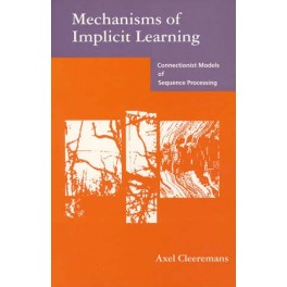 Mechanisms of Implicit Learning