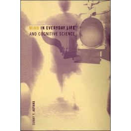 Mind in Everyday Life and Cognitive Science