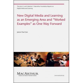 New Digital Media and Learning as an Emerging Area and ""Worked
Examples"" as One Way Forward