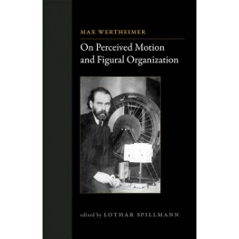 On Perceived Motion and Figural Organization