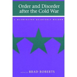 Order and Disorder after the Cold War