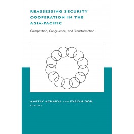 Reassessing Security Cooperation in the Asia-Pacific
